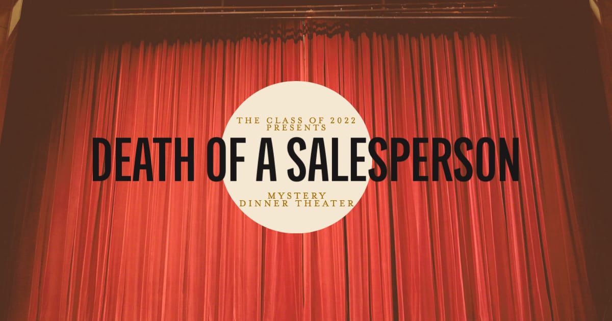 Christendom’s Class of 2022 will present the college’s annual Mystery Dinner Theater this coming April 8-10. Titled “Death of a Salesperson,” the student-written and directed production will begin at 7:00 p.m. each night in the college’s St. Lawrence Commons on Christendom’s Front Royal, Virginia, campus.