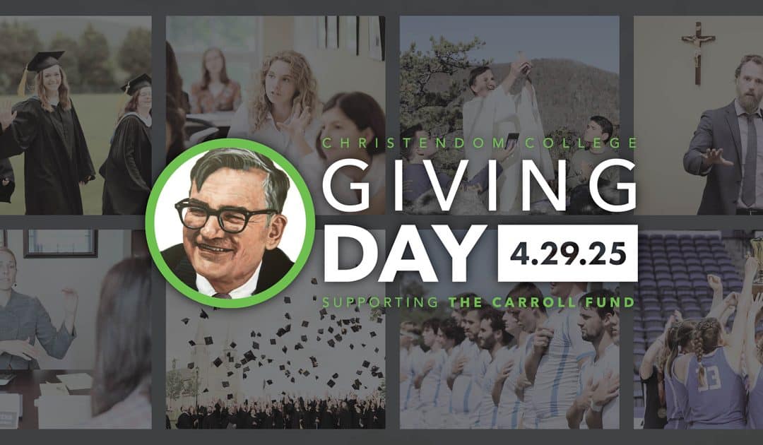 Christendom to Celebrate Annual Alumni Giving Day with In-Person & Virtual Events