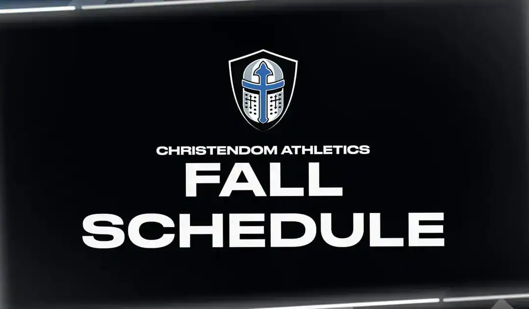Christendom Athletics Announces 2026 Fall Sports Schedule