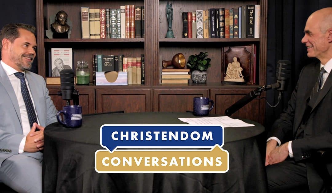 Dr. Matthew Post and George A. Harne, Ph.D., Advocate for a Catholic Vision for Public Policy on Christendom Conversations